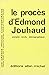 Le Procès d'Edmond Jouhaud by Maurice Garçon