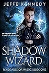Shadow Wizard by Jeffe Kennedy
