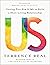 Us: Getting Past You and Me to Build a More Loving Relationship (Goop Press)