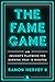 The Fame Game: An Insider's...