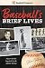 Baseball's Brief Lives: Player Stories Inspired by the Infinite Inning
