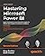 Mastering Microsoft Power BI: Expert techniques to create interactive insights for effective data analytics and business intelligence, 2nd Edition