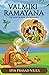 Valmiki Ramayana by Siva Prasad V.R.K.S