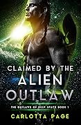 Claimed by the Alien Outlaw