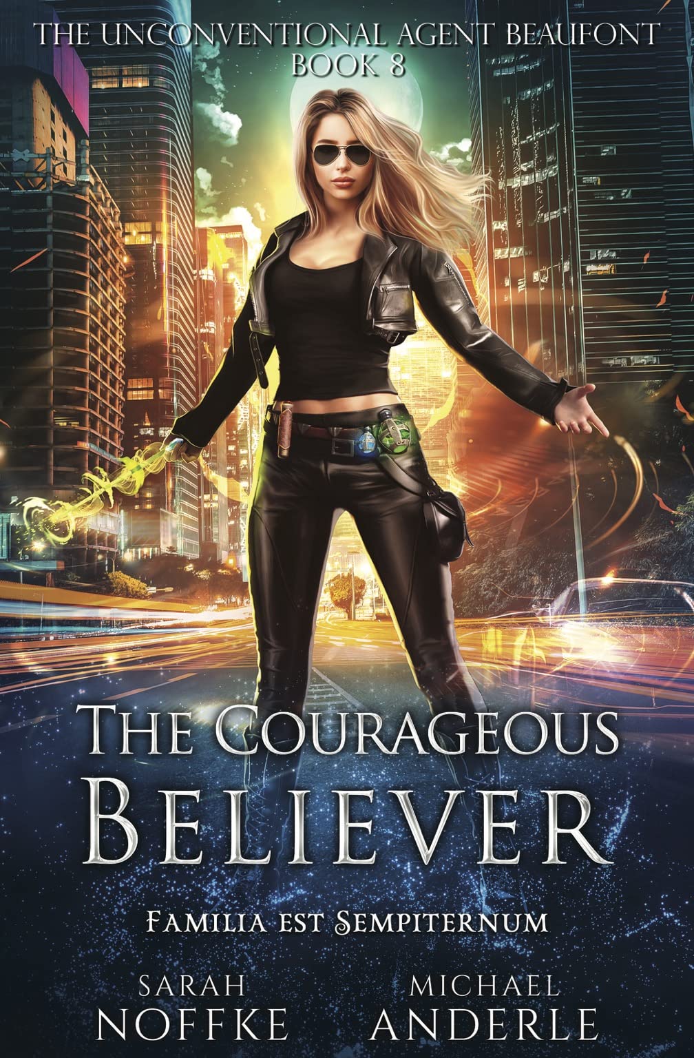 The Courageous Believer (The Unconventional Agent Beaufont #8)