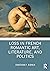 Loss in French Romantic Art, Literature, and Politics by Jonathan P. Ribner
