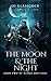 The Moon & The Night (Blood...