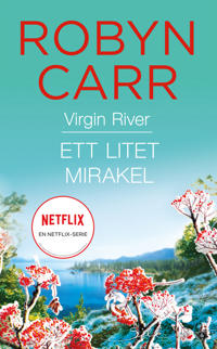 Ett Litet Mirakel (Virgin River, #9)
