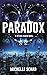 Paradox: A Beyond Human Novel