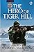 The Hero Of Tiger Hill by Yogendra Singh Yadav