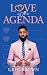 Love Is The Agenda