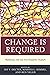 Change Is Required: Preparing for the Post-Pandemic Museum (American Association for State and Local History)
