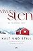 Kalt und still: Ein Fall für Hanna Ahlander | Der Nr.-1-Bestseller aus Skandinavien: jetzt bei Netflix (Die Åre-Morde) (German Edition)