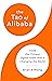 The Tao of Alibaba: Inside the Chinese Digital Giant That Is Changing the World