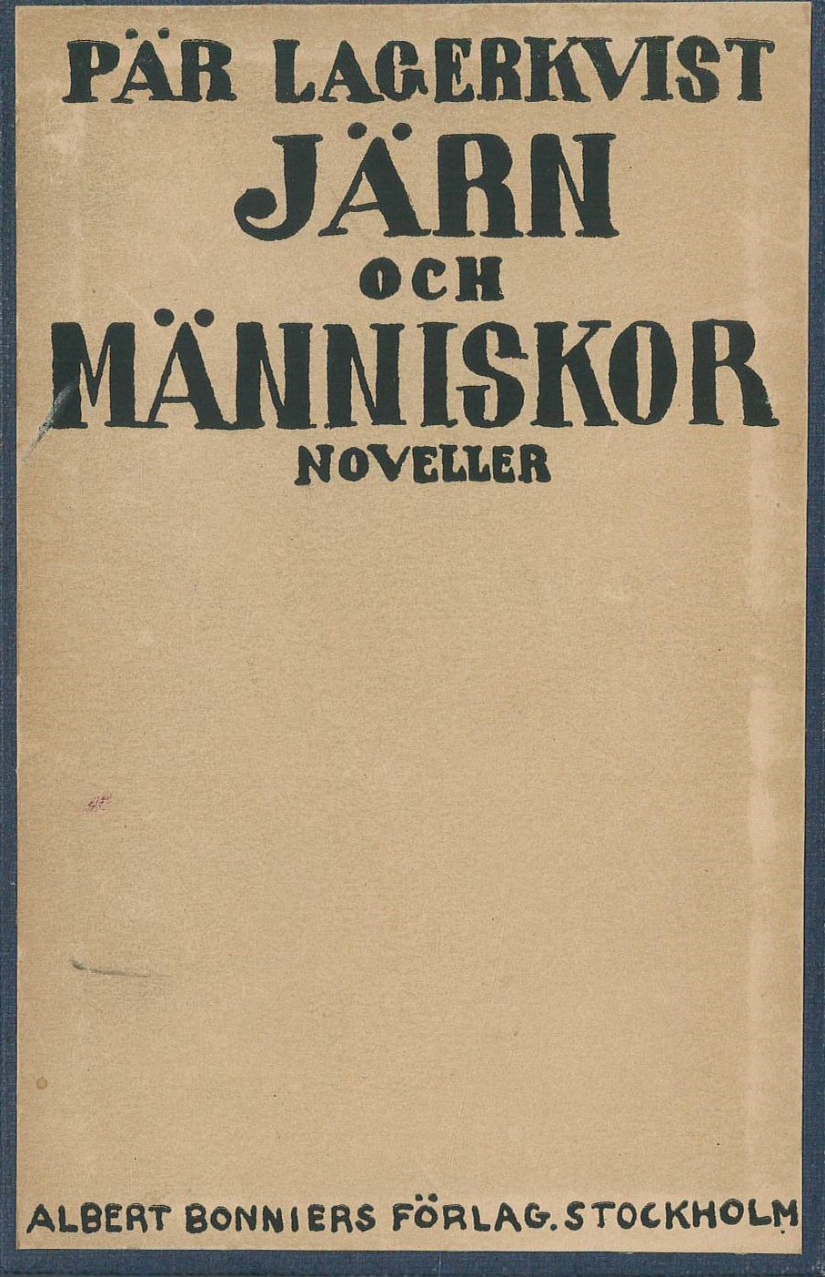 Järn och människor : noveller (Unknown Binding)