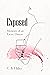 Exposed: Memoirs of an Exotic Dancer
