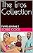 The Eros Collection: Family...