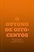 O Outono de Oitocentos