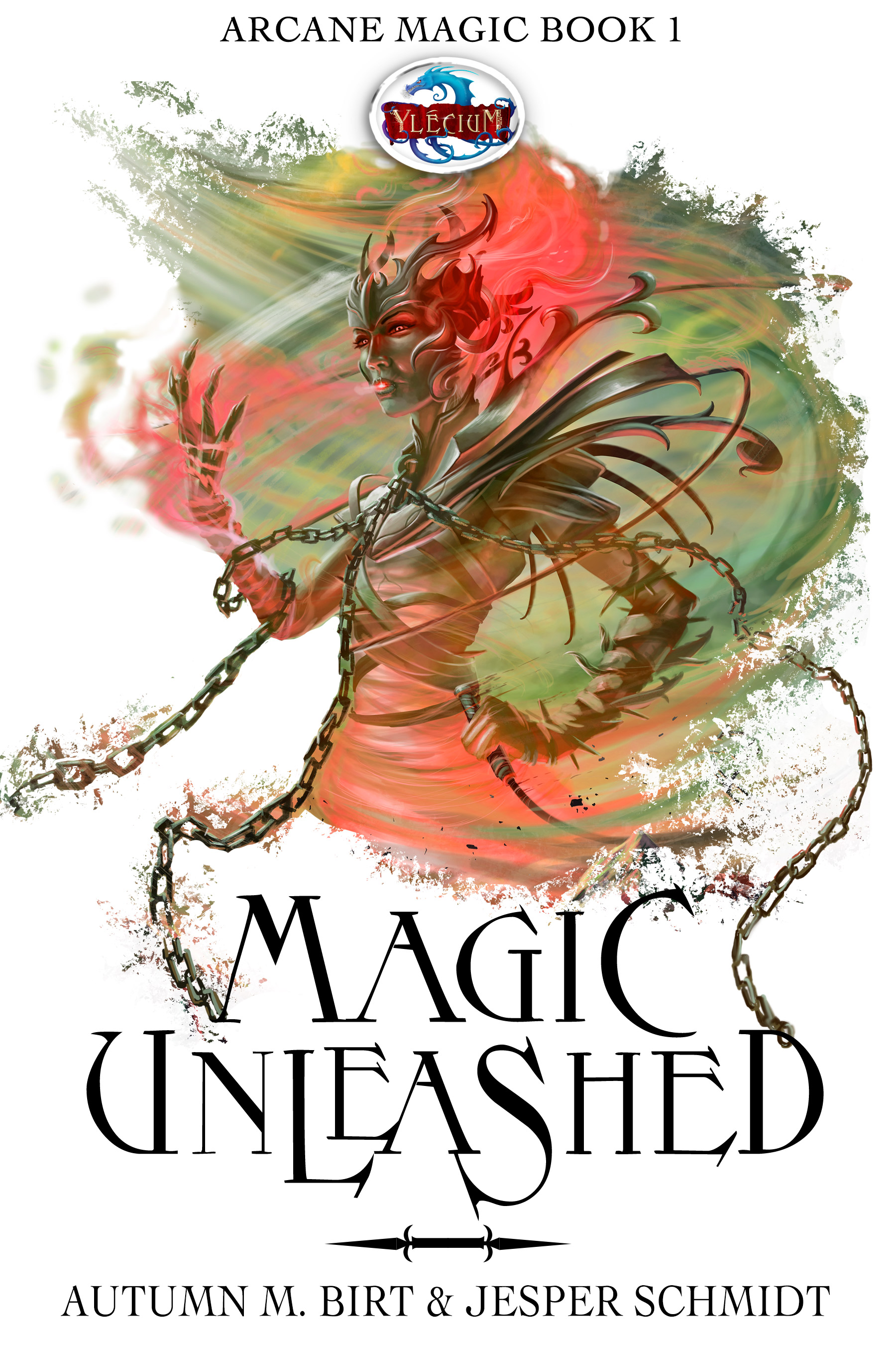 Magic Unleashed (Arcane Magic, #1)