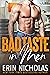 Bad Taste In Men by Erin Nicholas