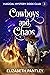 Cowboys and Chaos (Magical ...