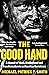 The Good Hand: A Memoir of ...