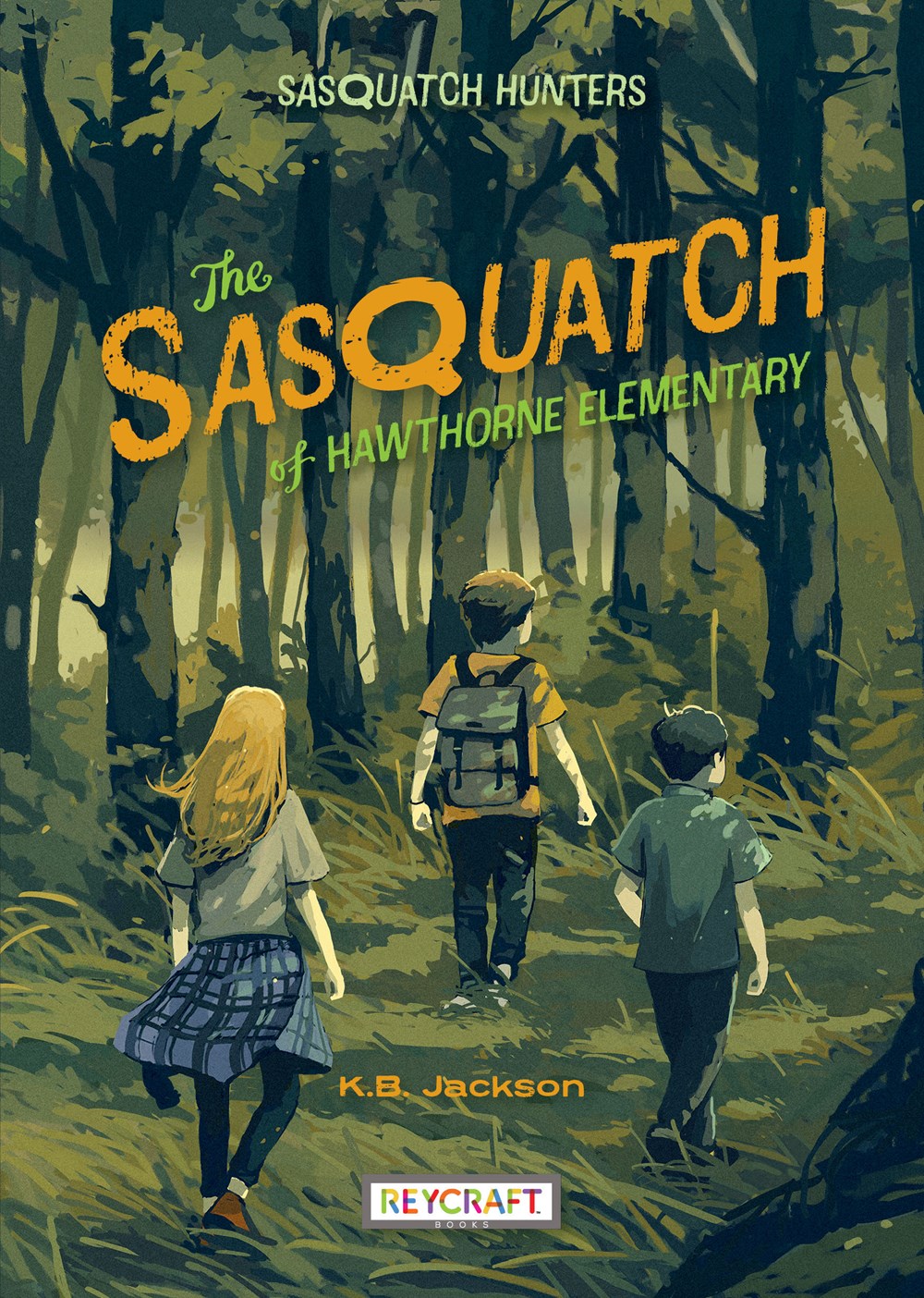 The Sasquatch of Hawthorne Elementary (Hardcover)