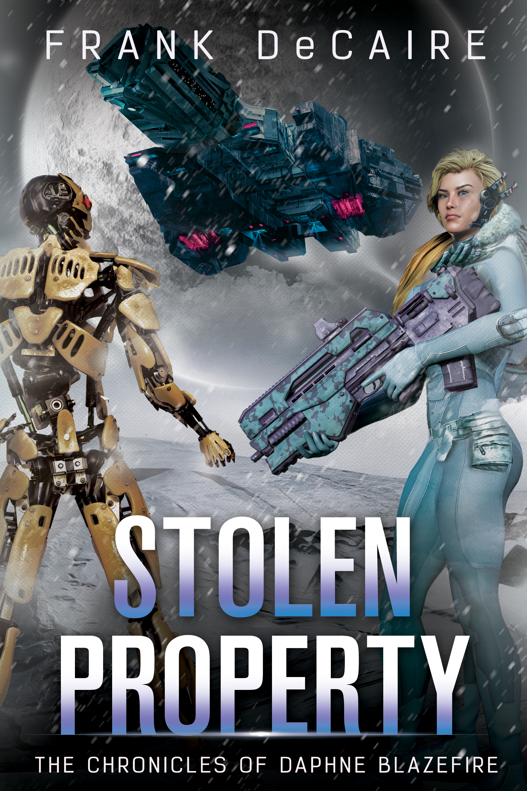 Stolen Property (The Chronicles of Daphne Blazefire Book 4)