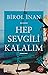 Hep Sevgili Kalalim by Birol İnan