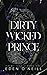 Dirty Wicked Prince (Court Legacy #1)