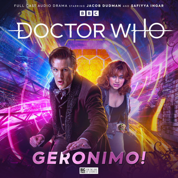 Doctor Who: The Eleventh Doctor Chronicles, Volume 3: Geronimo!