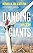 Dancing With Giants: A Lawy...
