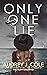 Only One Lie