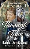 Through Time for Love and Honor Through Time for Love and Honor
