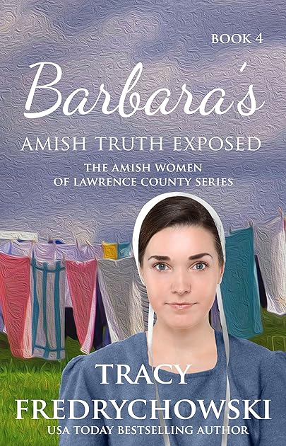 Barbara’s Amish Truth Exposed