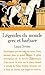 Légendes du monde grec et barbare by Laura Orvieto