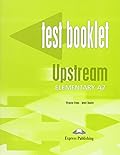 Upstream Elementary A2 Test Booklet
