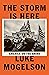 The Storm is Here: America on the Brink