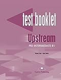Upstream Pre-intermediate B1 Test Booklet