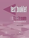 Upstream Pre-intermediate B1 Test Booklet
