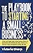 The Playbook to Starting A ...