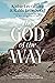 The God of the Way by Kathie Lee Gifford