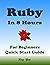RUBY Programming, For Begin...