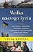 Walka naszego życia. Moja praca z Zełenskim, ukraińskie zmagania o demokrację i co to wszystko znaczy dla świata