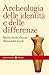 Archeologia delle identità ...
