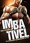 Imbatível (Corações Quebrados Livro 1)