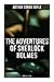 The Adventures of Sherlock Holmes (Complete Edition): A Scandal in Bohemia, The Red-Headed League, A Case of Identity, The Boscombe Valley Mystery…