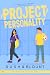 Project Personality (Twin River High, #2)