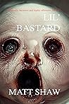 Lil' Bastard: A Black Comedy Horror