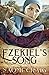 Ezekiel's Song (Yahweh's Legacy)